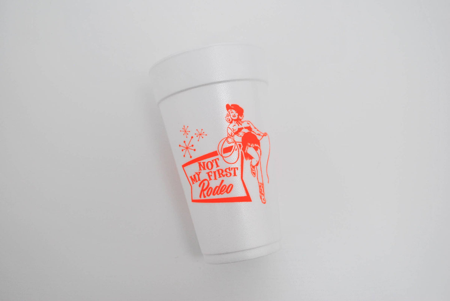 20oz. Styrofoam Cup 10 Pack Sleeve {Not My First Rodeo}