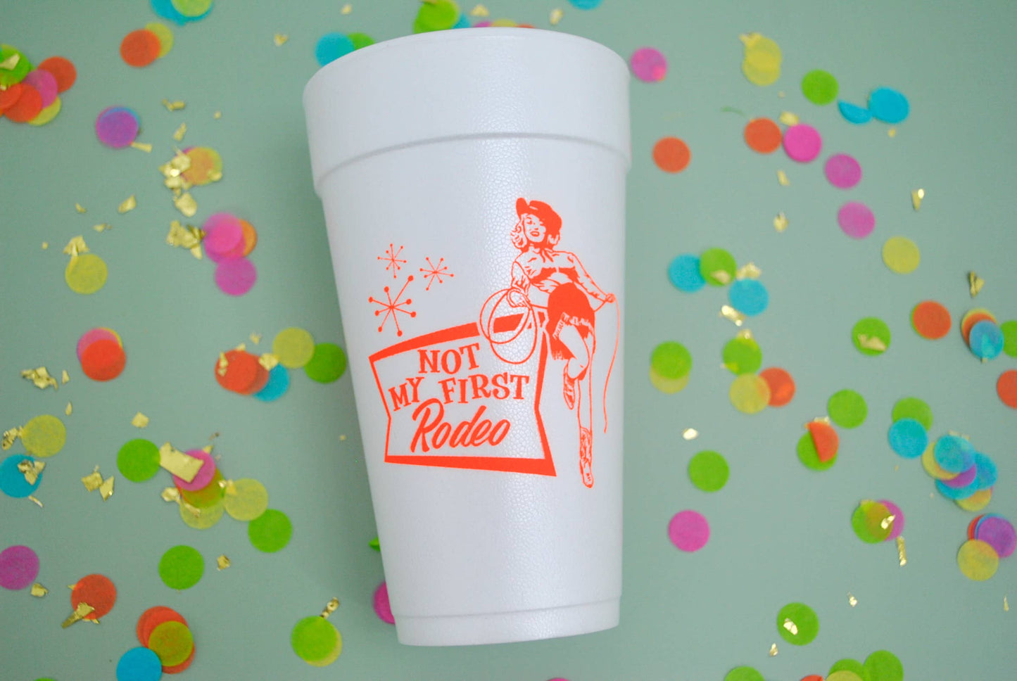 20oz. Styrofoam Cup 10 Pack Sleeve {Not My First Rodeo}