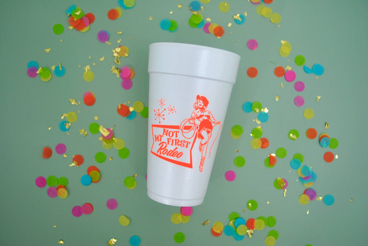 20oz. Styrofoam Cup 10 Pack Sleeve {Not My First Rodeo}