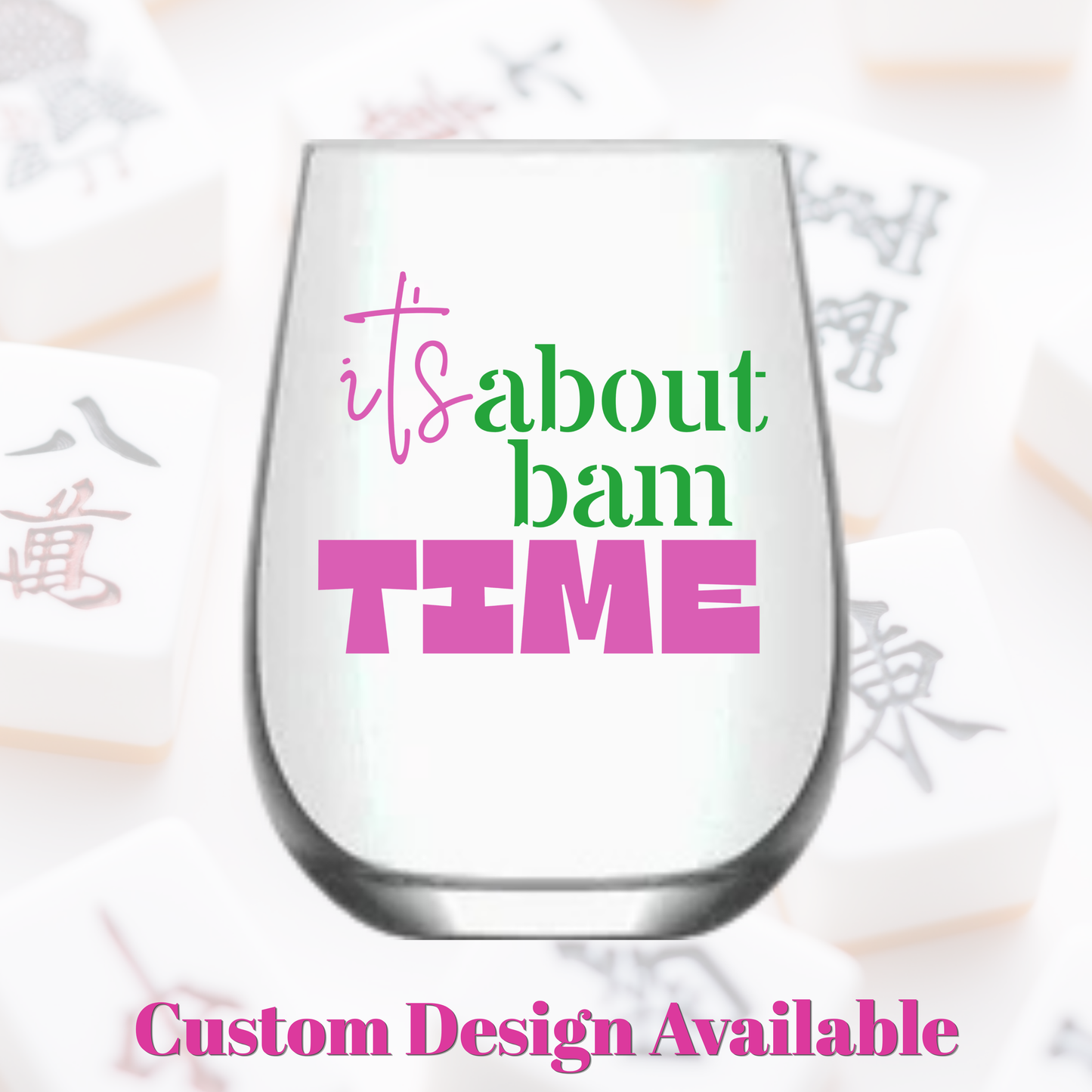 Mahjong Stemless Wine Glass "It's About Bam Time" - Single